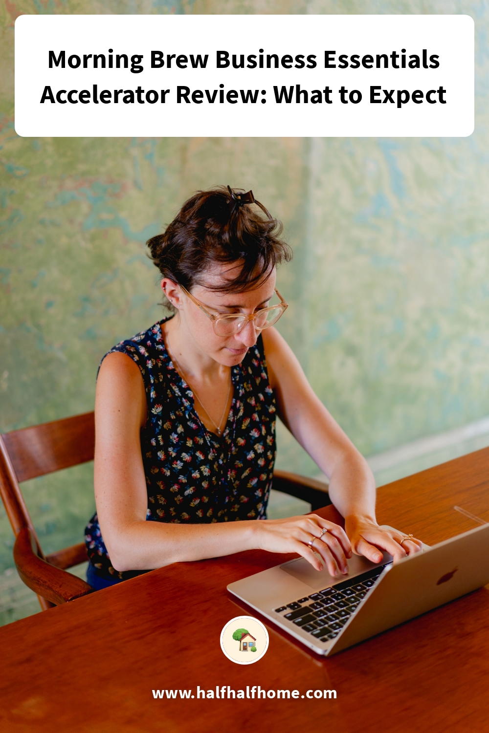 Pinterest image from the 'Morning Brew Business Essentials Accelerator Review: What to Expect' article on Half Half Home