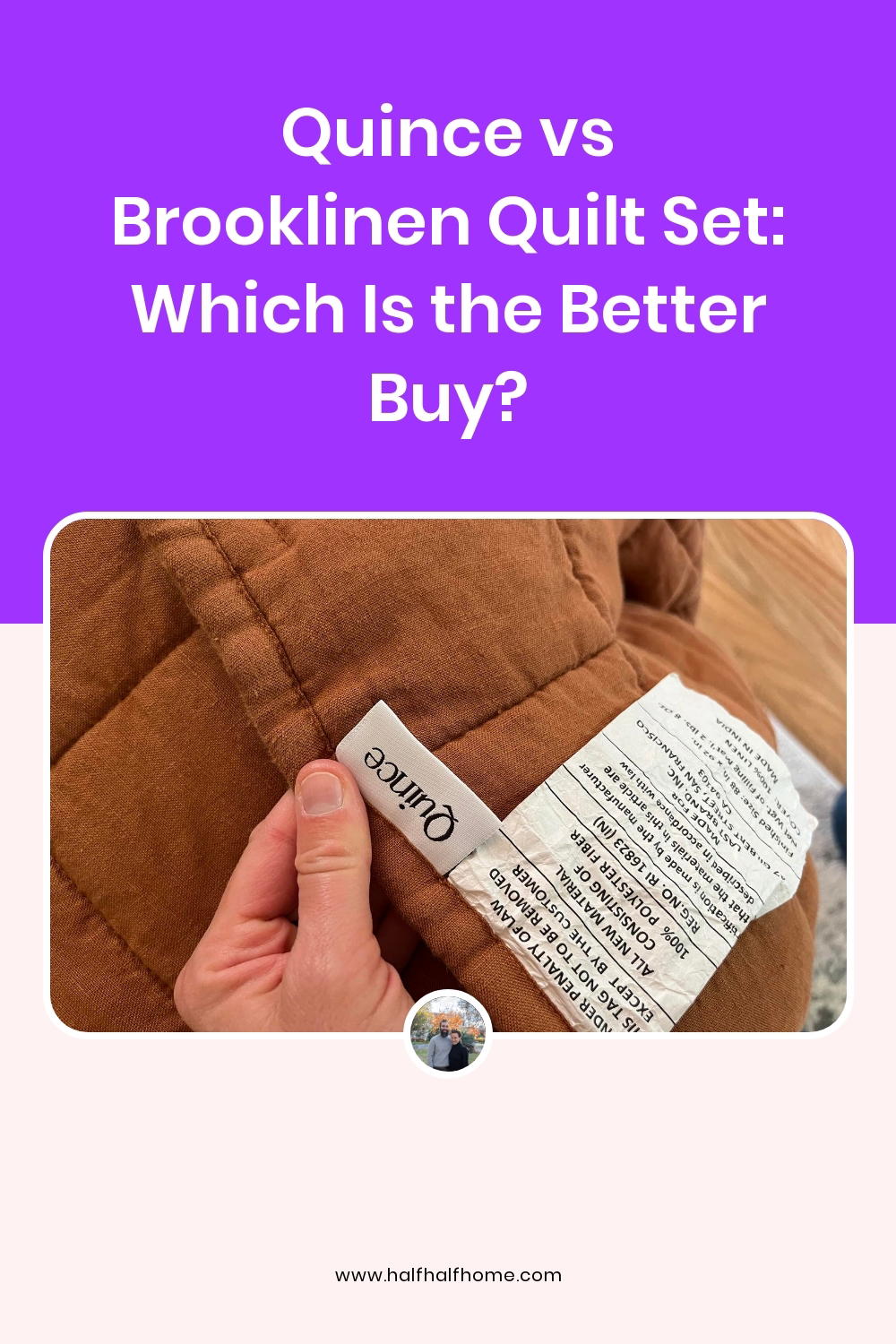 Pinterest image from the 'Quince vs Brooklinen Quilt Set: Which is the better buy?' article on Half Half Home