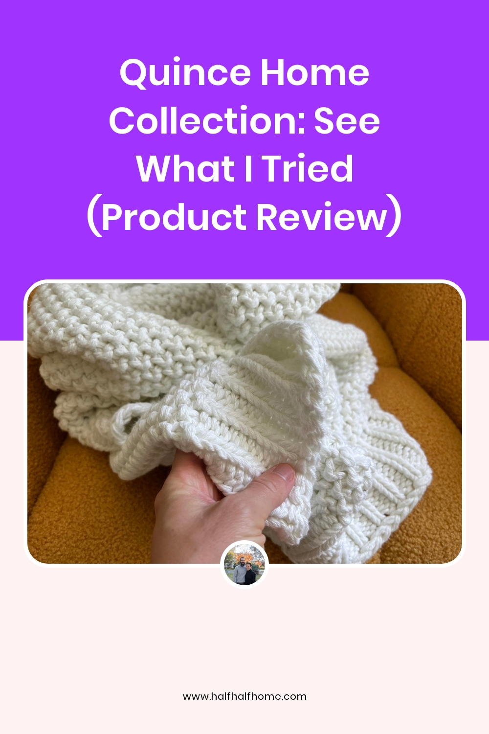 Pinterest image from the 'Quince Home Collection: See what I tried (Product review)' article on Half Half Home